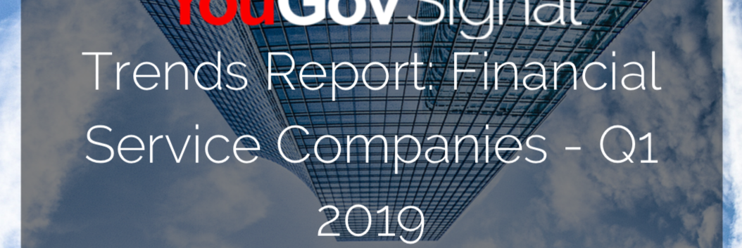 Financial Services Trends Report Q1 2019 Cover Photo